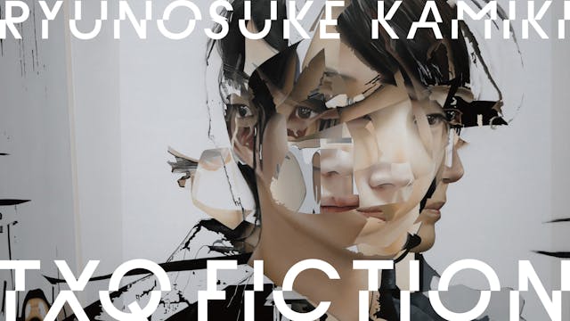 TXQ FICTION / 神木隆之介